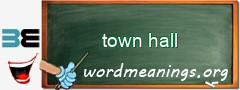 WordMeaning blackboard for town hall